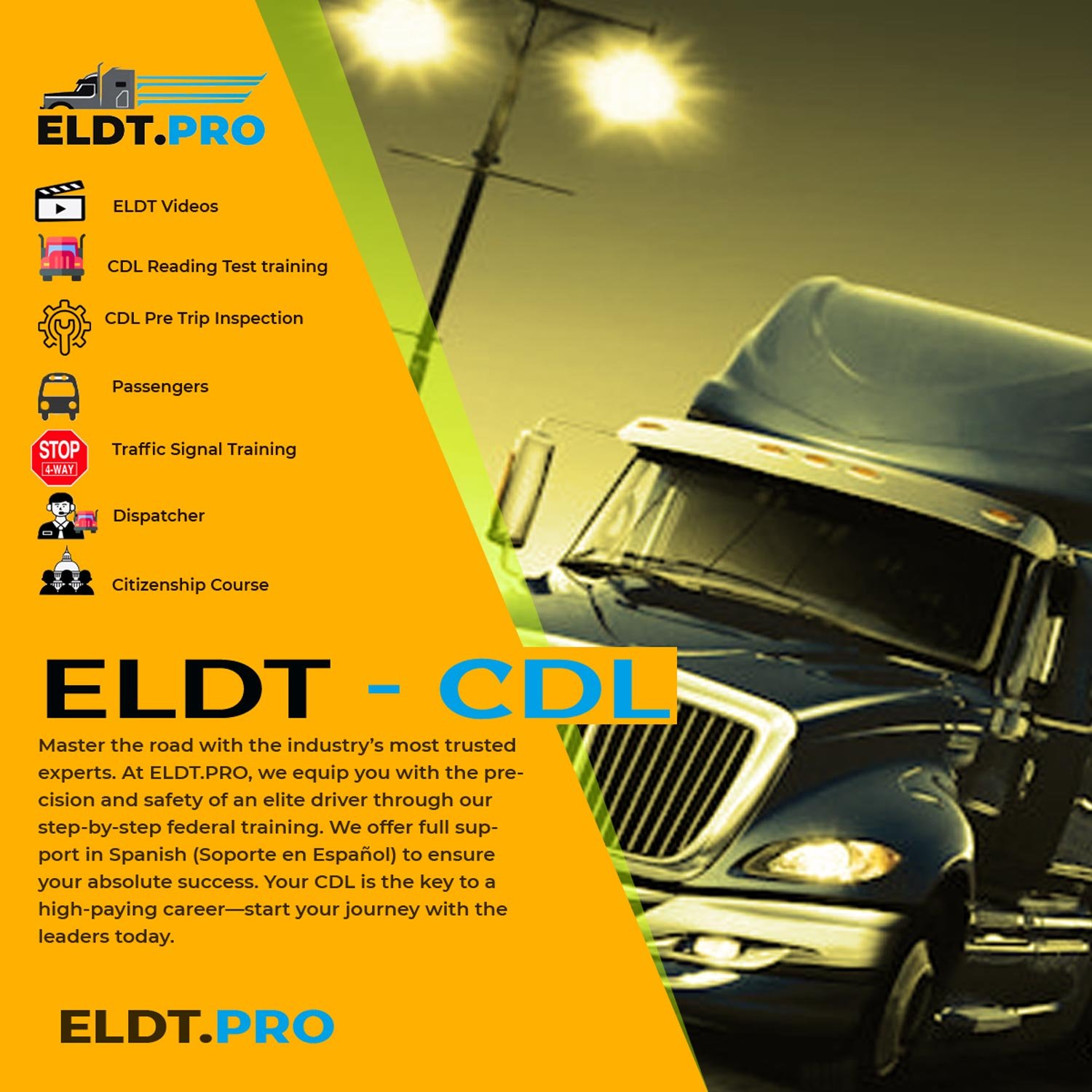 ELDT.PRO official FMCSA-compliant commercial driver training program in Phoenix, Arizona. Offering full endorsements, road safety, and dedicated support in Spanish (Soporte en Español) for Hispanic students.